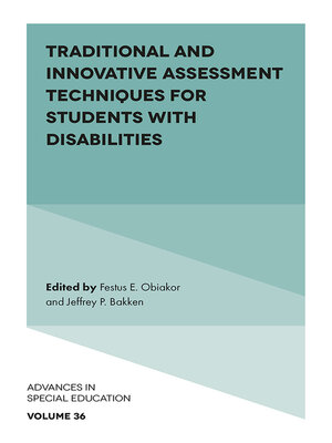 cover image of Traditional and Innovative Assessment Techniques for Students with Disabilities, Volume 36